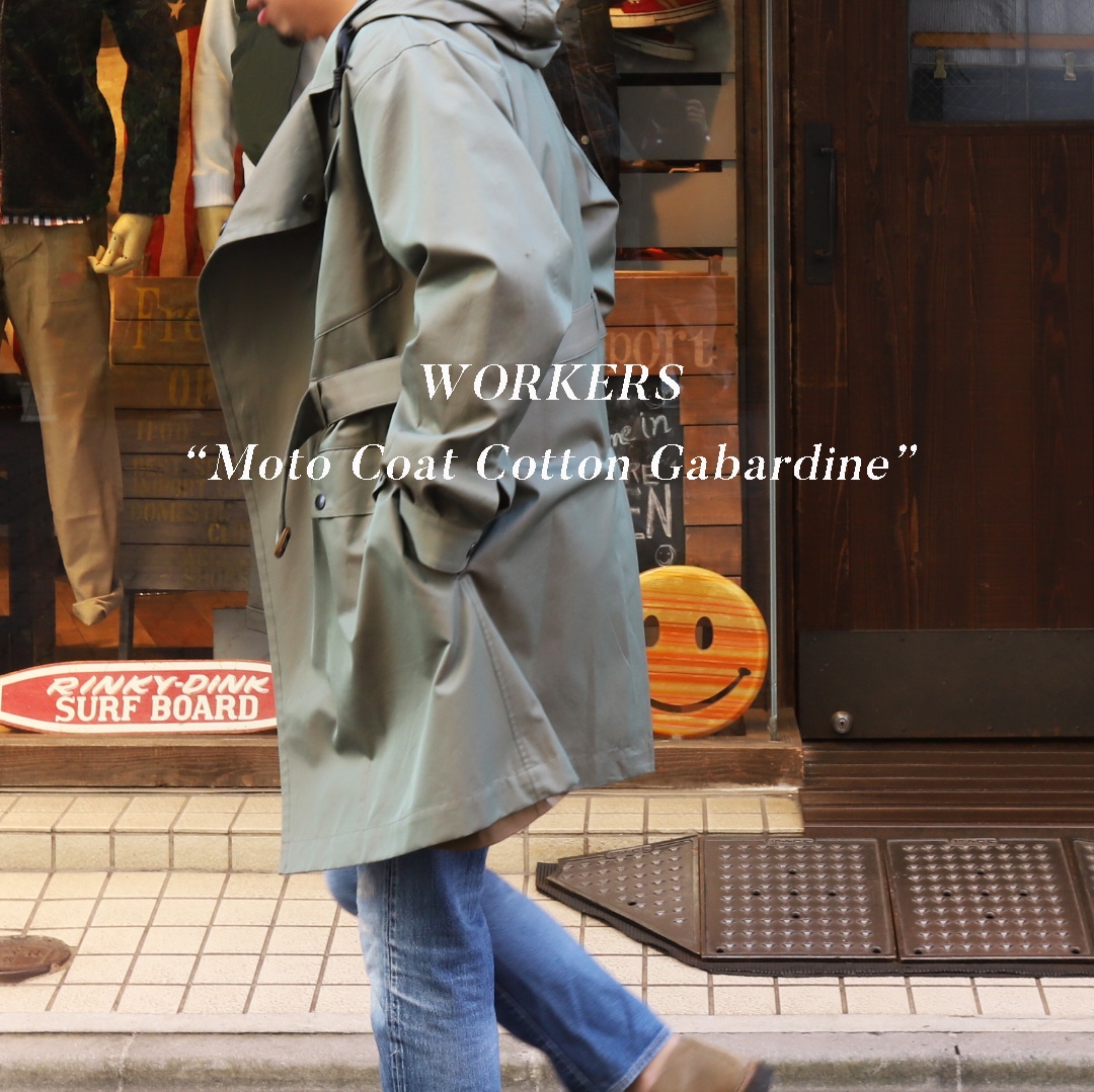 WORKERS/ワーカーズ Moto Coat Cotton Gabardineの通販｜Freeport 上野 
